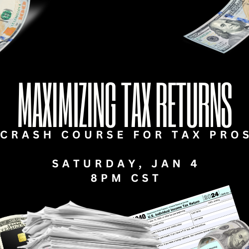 Maximizing Tax Returns Crash Course Replay