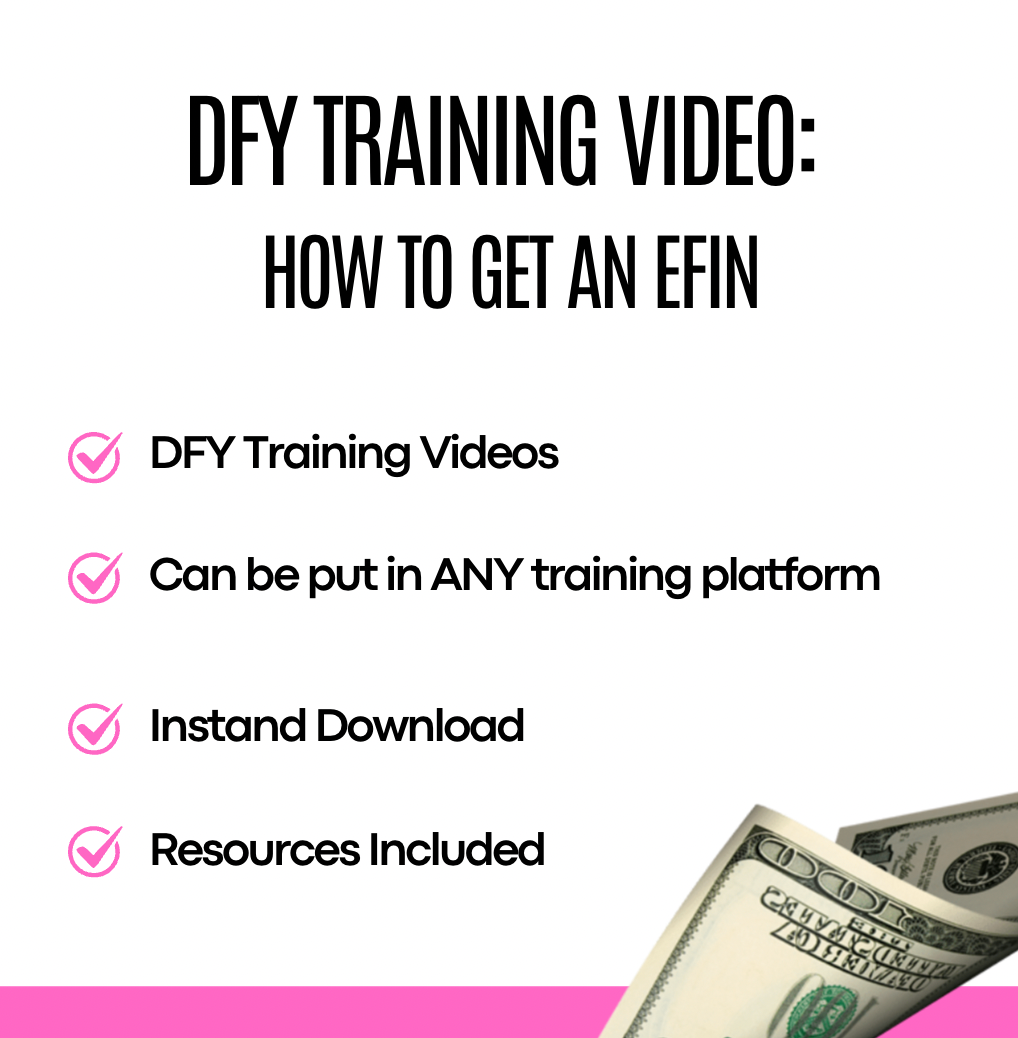 DFY Training Videos: How to Get an EFIN