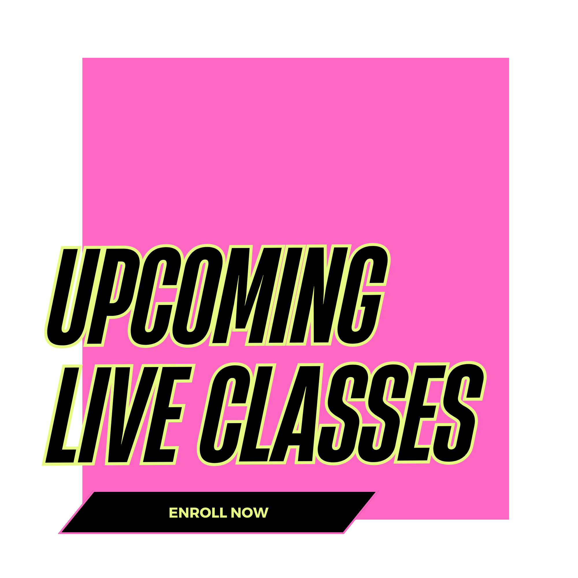 Upcoming Live Classes – RavinTaughtMe