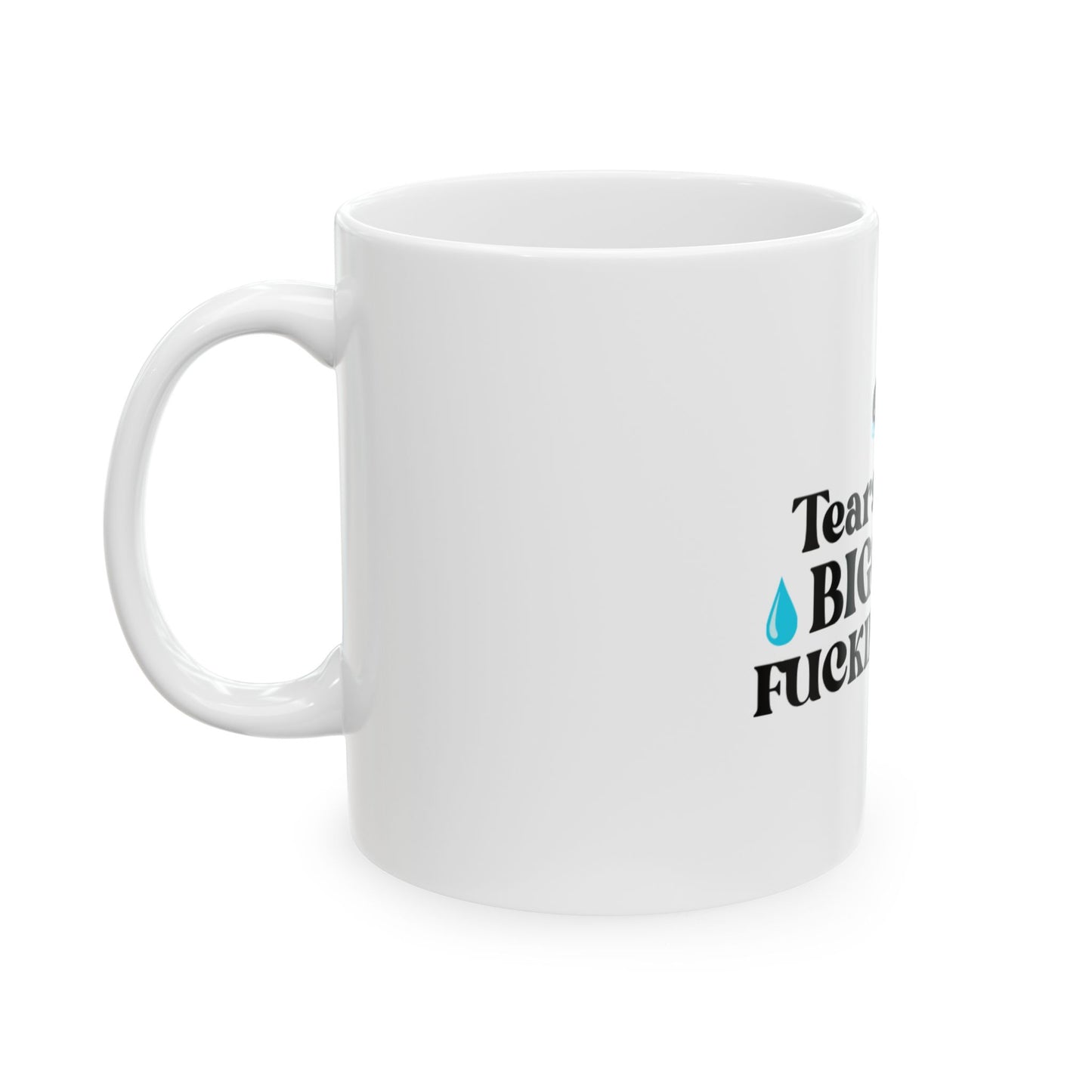 Tears of My Biggest Hater Mug