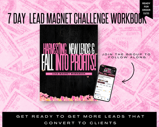 7 Day Lead Magnet Challenge eBook & Replay