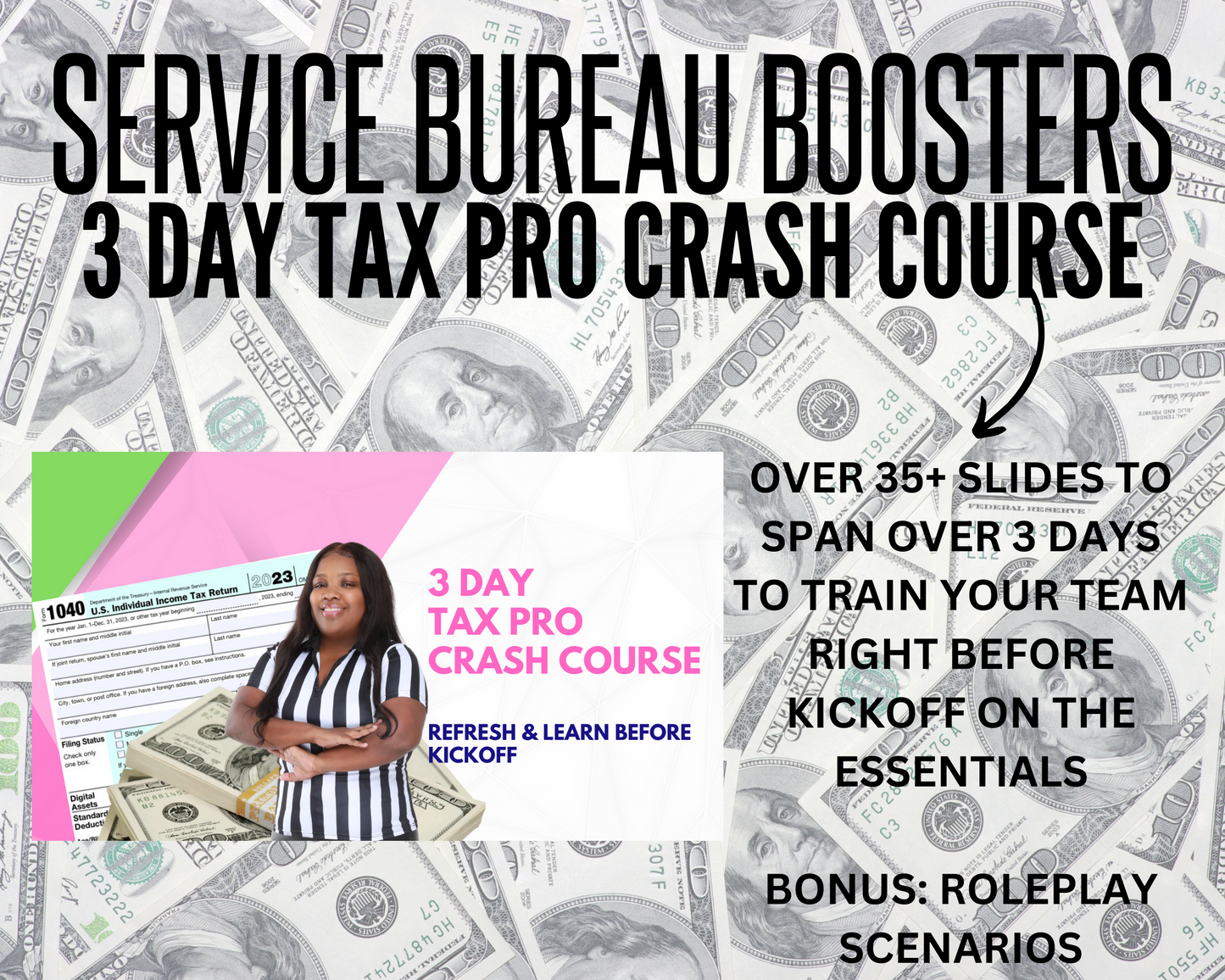 Service Bureau Boosters: 2 Day Tax Pro Crash Course