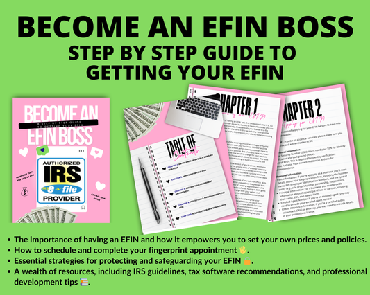 Become an EFIN Boss: Step by Step Guide to Getting Your EFIN