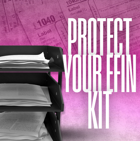 Protect Your EFIN Kit