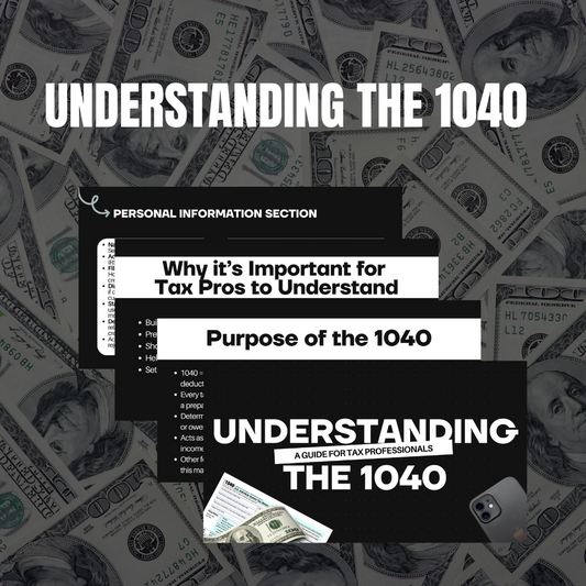 Understanding the 1040 Training Slides