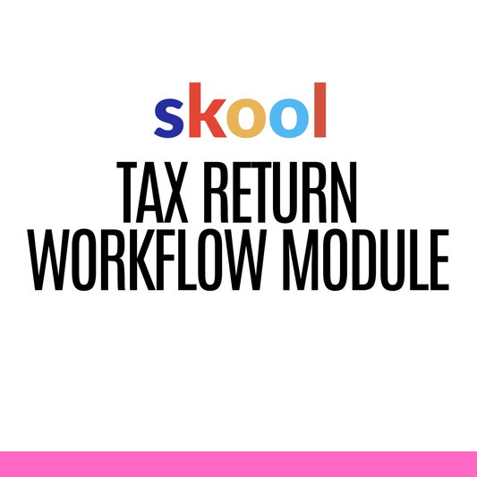 Tax Return Workflow Skool